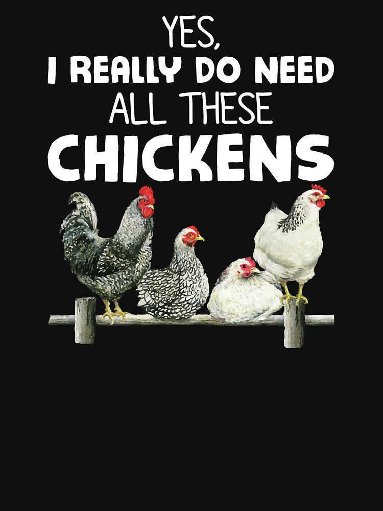 Yes I Really Do Need All These Chickens by SunsetGloww T-Shirts, Hoodie, Sweatshirt | BlankRebels.com (Image 3)