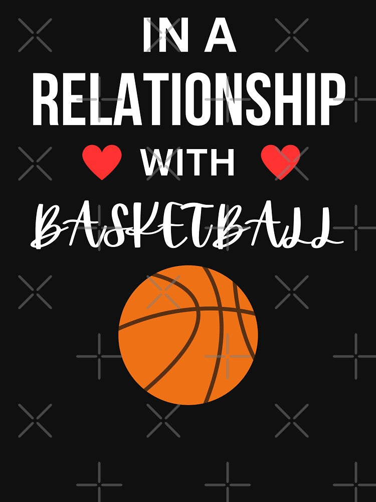 In a relationship with Basketball by annoying-shirts Hoodie, Sweatshirt | BlankRebels.com (Image 3)