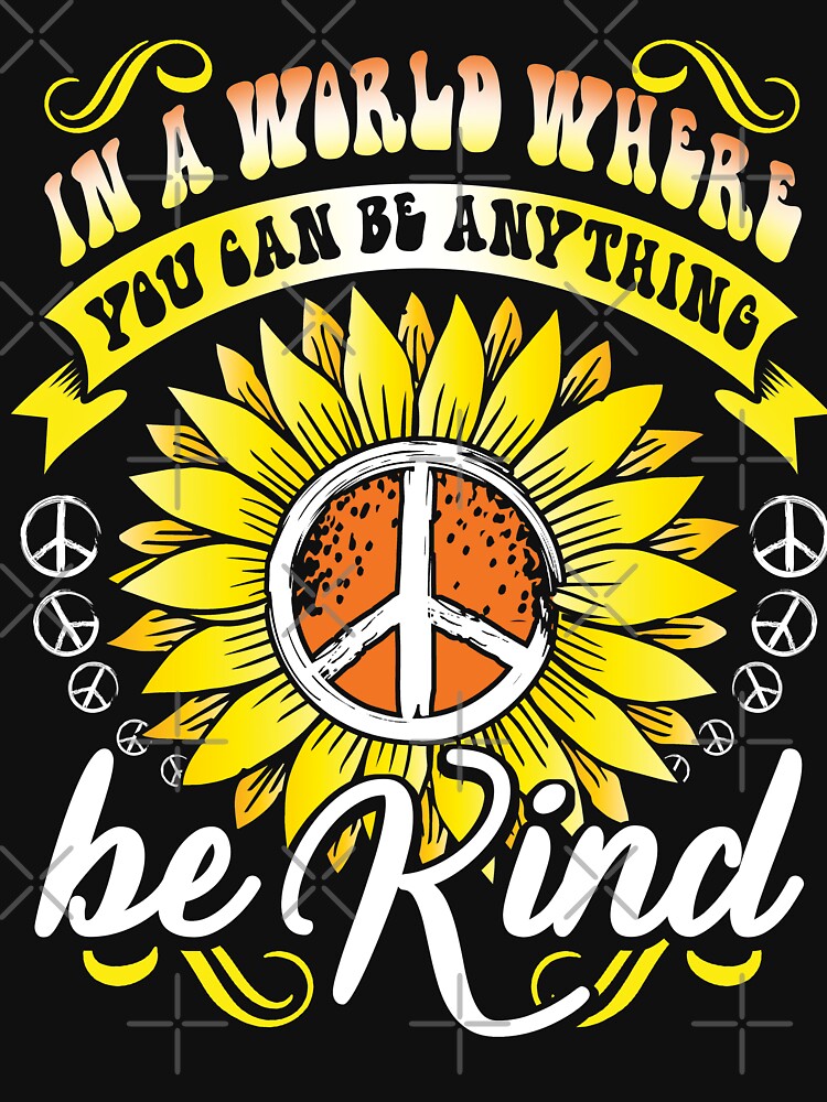 In A World Where You Can Be Anything Be Kind by Meliafroggy T-Shirts, Hoodie, Sweatshirt | BlankRebels.com (Image 3)