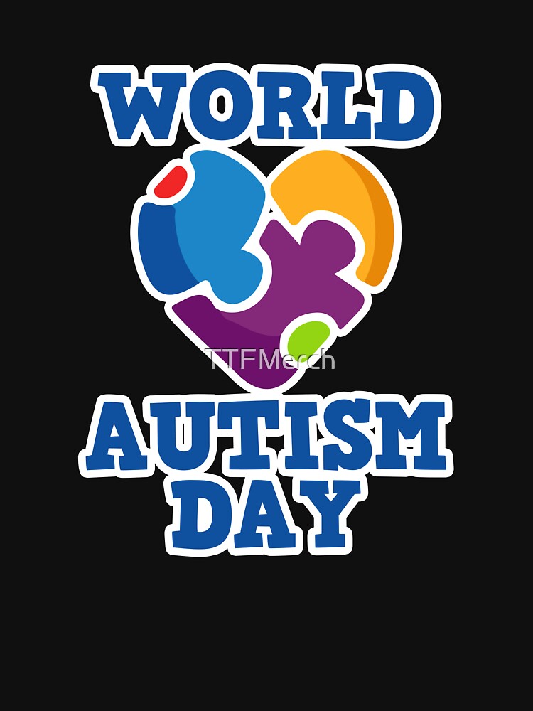 World Autism Day Autism Awareness Novelty Gift by TTFMerch T-Shirts, Hoodie, Sweatshirt | BlankRebels.com (Image 3)