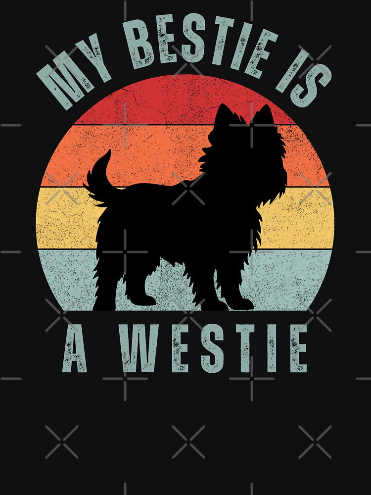 West Highland White Terrier Retro Sunset Vintage Dog Lover Cute Pet My Bestie Is A Westie by darunwan T-Shirts,... (Image 3)