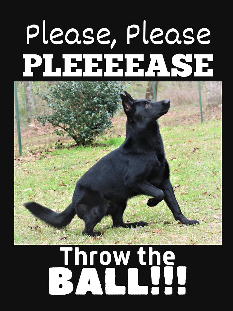 Please Please Please Throw The Ball, German Shepherd by GermanShepMan T-Shirts, Hoodie, Sweatshirt (Image 3)