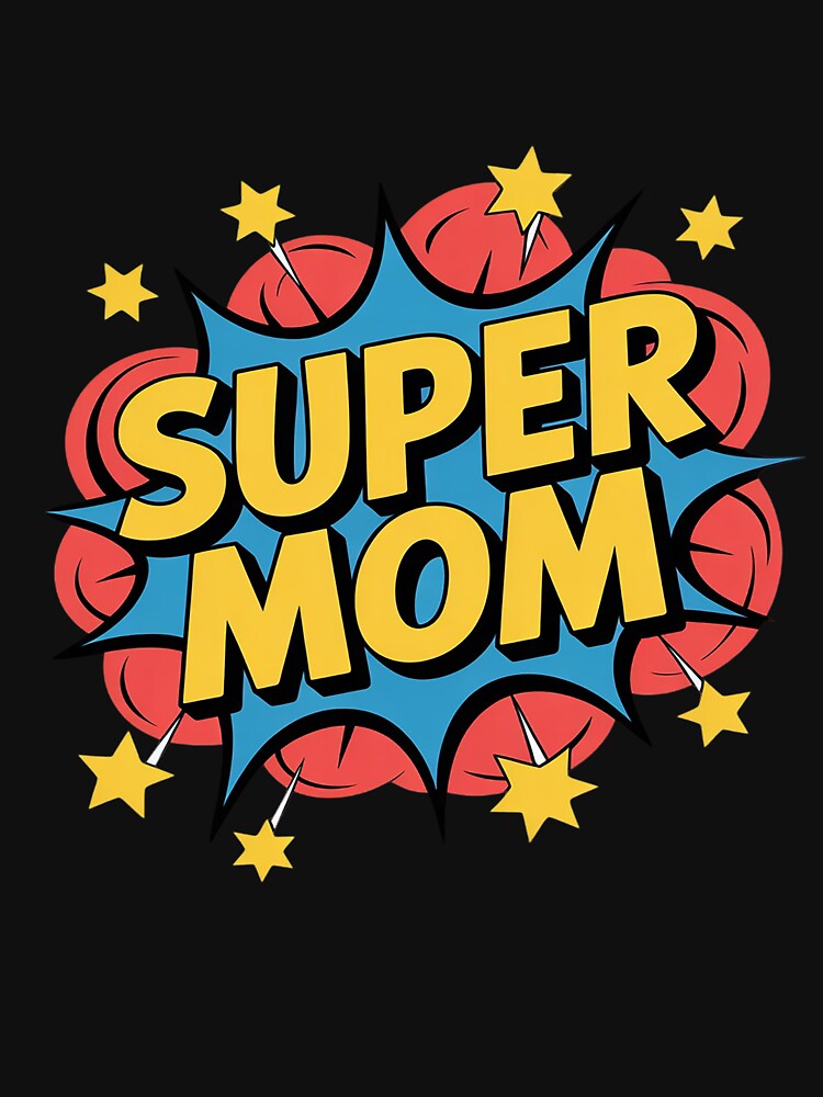 Funny Super Mom Comic Book Superhero Mother's Day Mama by Voidbinder T-Shirts, Hoodie, Sweatshirt | BlankRebels.com (Image 3)