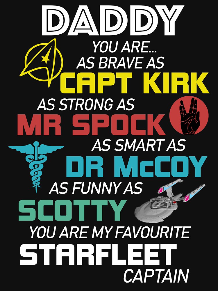 Daddy you are as brave as capt kirk by LuluWayne T-Shirts, Hoodie, Sweatshirt | BlankRebels.com (Image 3)