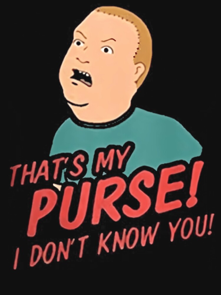 Thats My Purse I Dont Know You by GregoryMcgrif T-Shirts, Hoodie, Sweatshirt | BlankRebels.com (Image 3)
