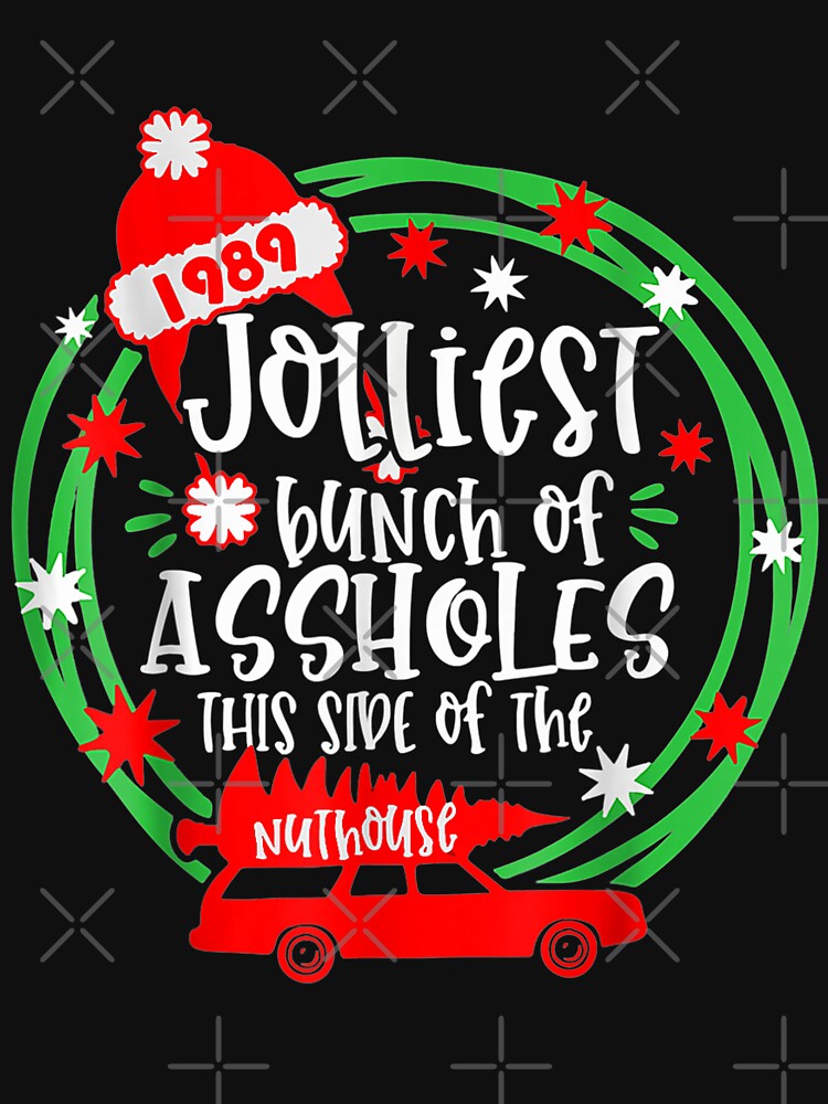 Funny Costume Christmas Tree Truck Jolliest Bunch Of A-Holes by hoangminhsang T-Shirts, Hoodie, Sweatshirt (Image 3)