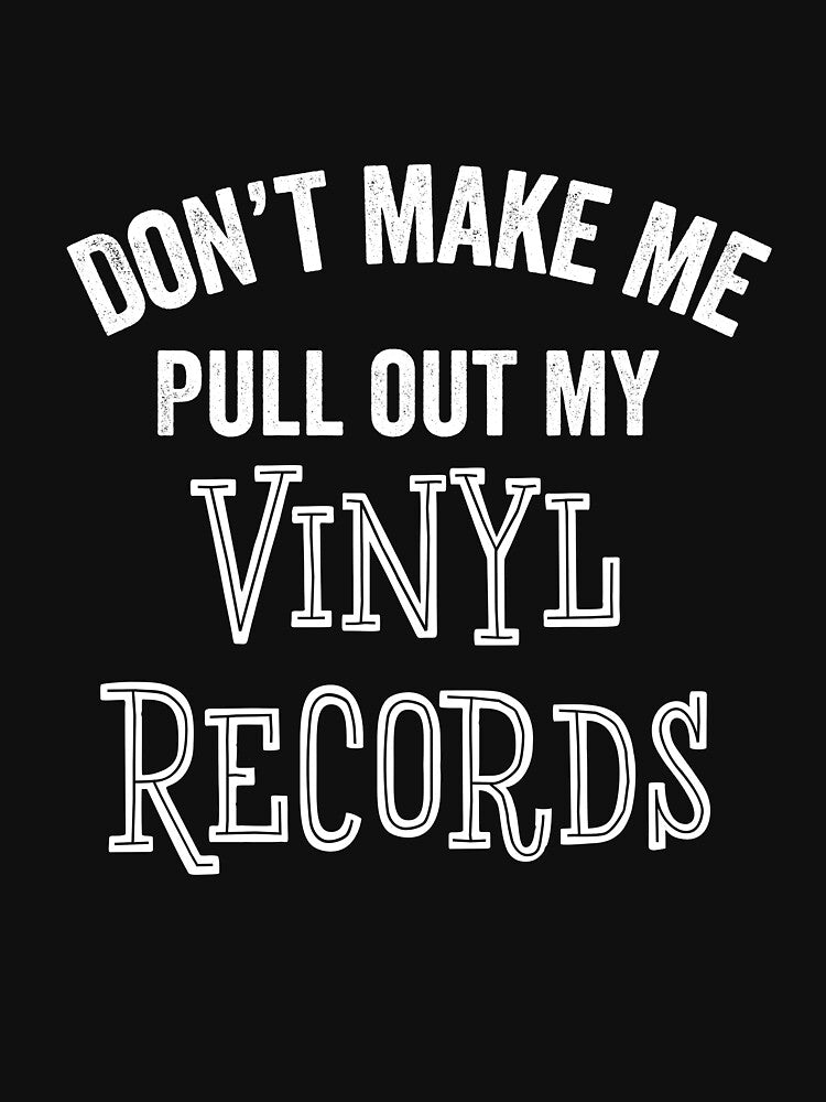 Funny Vinyl Record Collector LPs Albums Music Records Gift by carlhunt99 T-Shirts, Hoodie, Sweatshirt (Image 3)