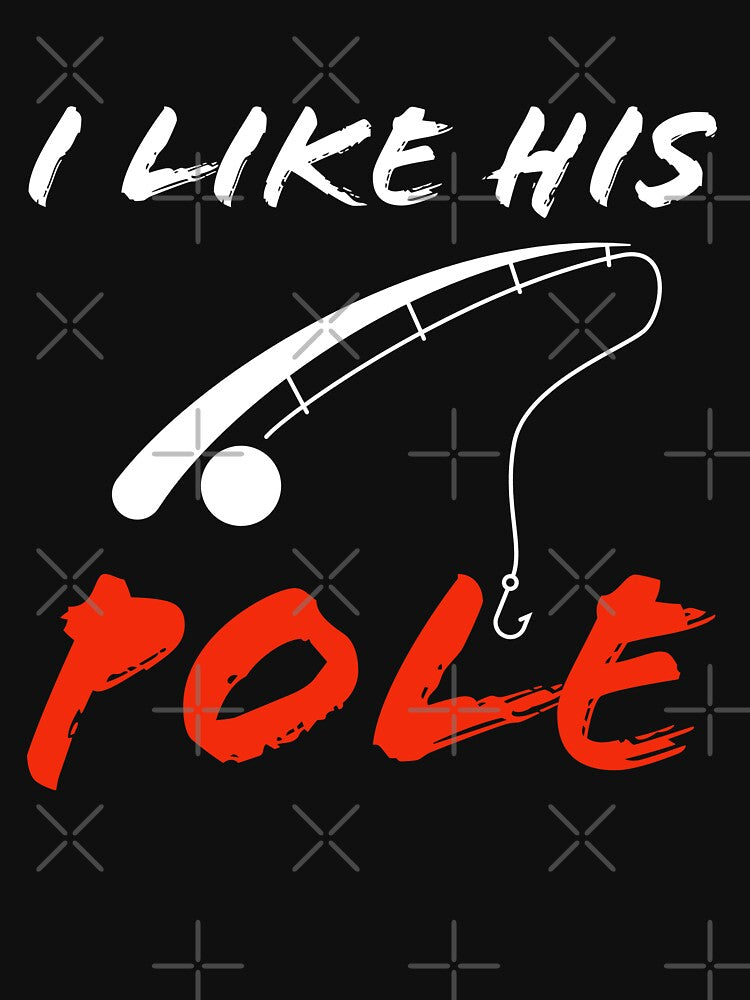 I Like His Pole I like Her Bobbers Funny Fishing Couple by SereneSouls T-Shirts, Hoodie, Sweatshirt (Image 3)