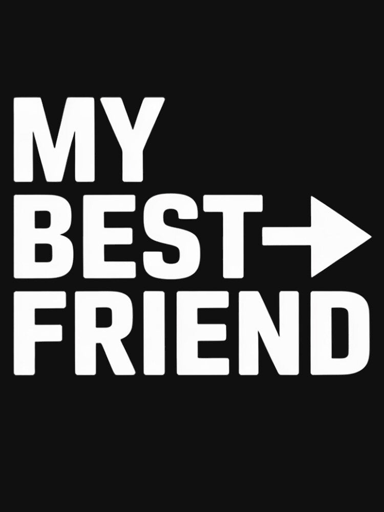 My Best Friend With Arrow Pointing Left Bestie by CareTopping T-Shirts, Hoodie, Sweatshirt | BlankRebels.com (Image 3)