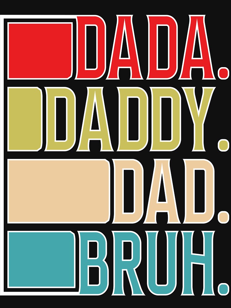 Dada, Daddy, Dad, Bruh by Moremon T-Shirts, Hoodie, Sweatshirt | BlankRebels.com (Image 3)