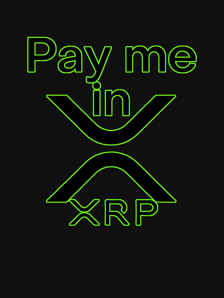 Pay me in XRP Black Green by Olivier Grau T-Shirts, Hoodie, Sweatshirt | BlankRebels.com (Image 3)