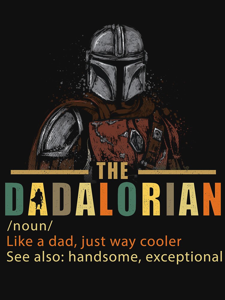 The Dadalorian Like A Dad Just Way Cooler by RomanAmonsson T-Shirts, Hoodie, Sweatshirt | BlankRebels.com (Image 2)