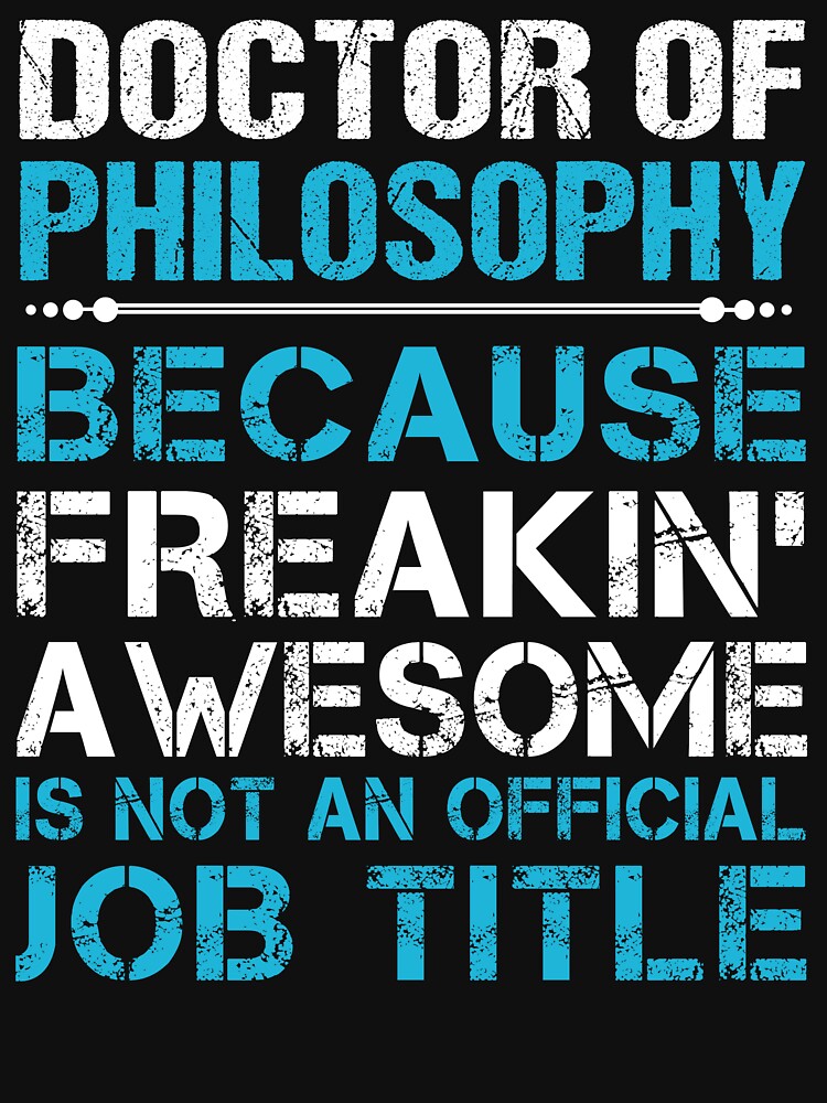 Doctor Of Philosophy by ginawilliams39 T-Shirts, Hoodie, Sweatshirt | BlankRebels.com (Image 3)