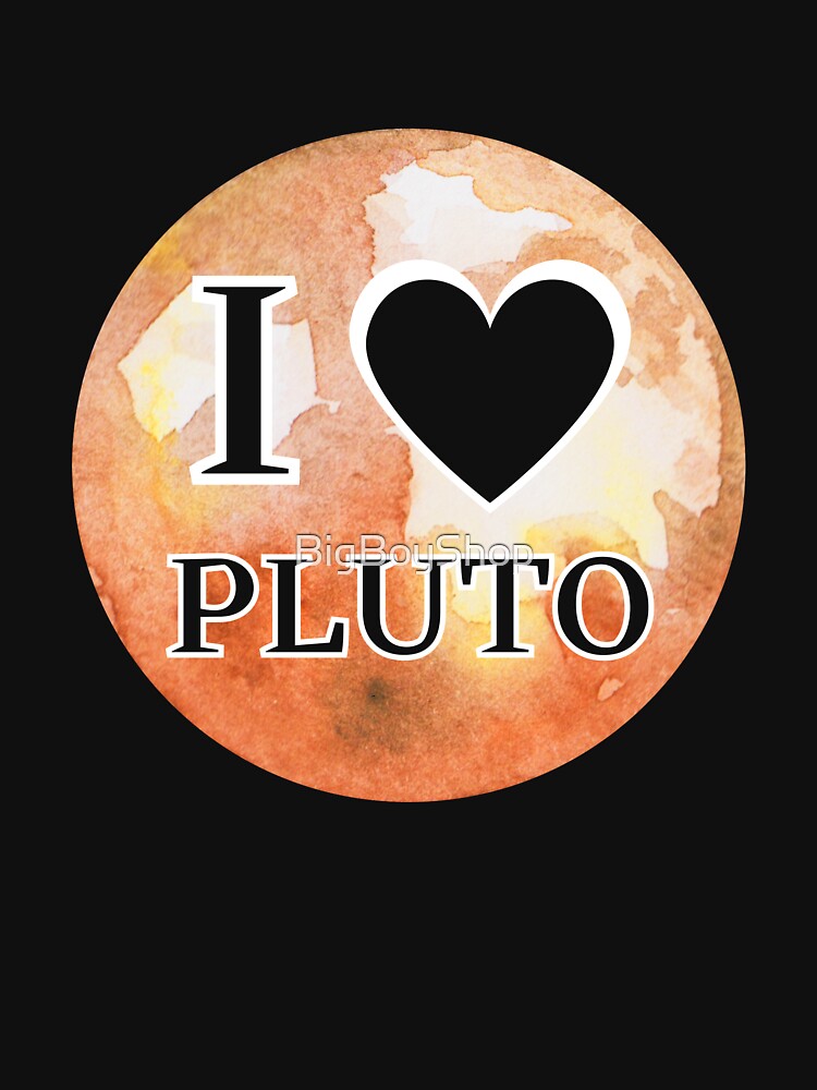 I Heart Pluto by BigBoyShop T-Shirts, Hoodie, Sweatshirt | BlankRebels.com (Image 3)