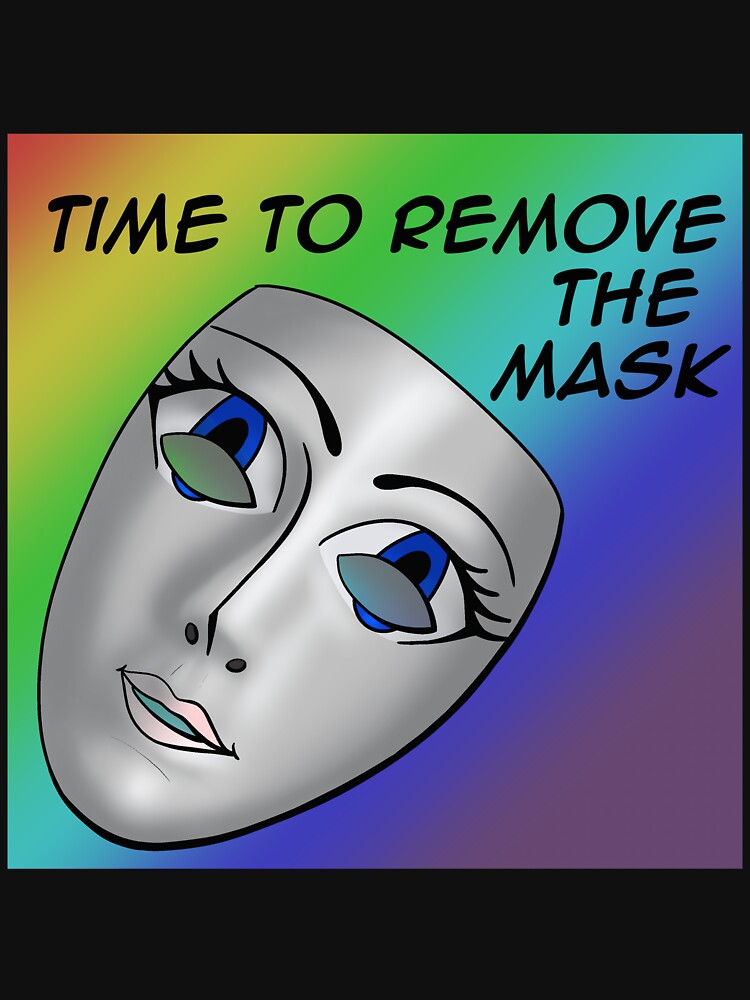 Time to remove the mask by writersparks T-Shirts, Hoodie, Sweatshirt | BlankRebels.com (Image 3)