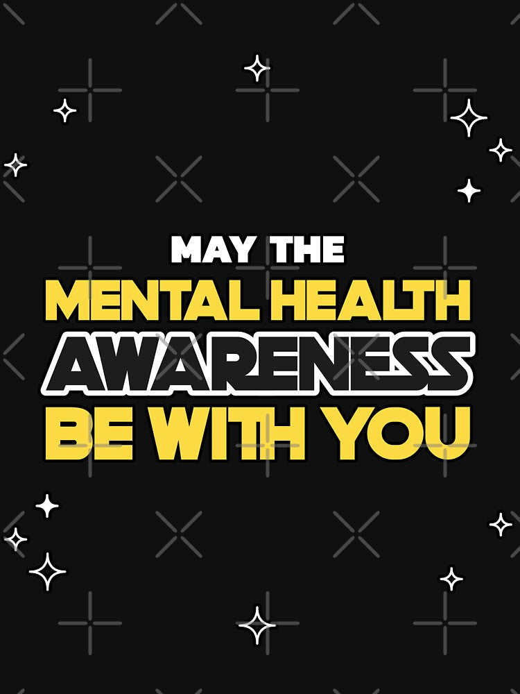 May the Mental Health Awareness Be With You by Winter--Flowers T-Shirts, Hoodie, Sweatshirt | BlankRebels.com (Image 3)