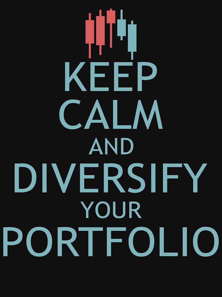 Keep Calm and Diversify Your Portfolio by MOCOPOCO T-Shirts, Hoodie, Sweatshirt | BlankRebels.com (Image 3)