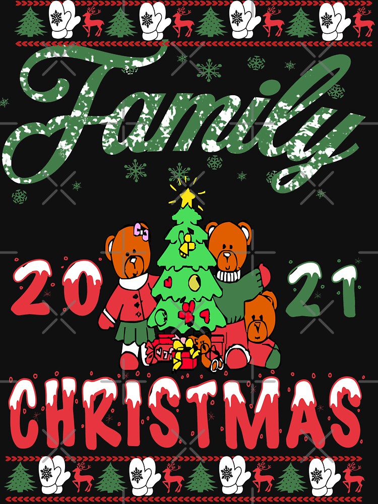 Family 2021 Shirt Matching Family 2021 Shirt Family Shirt 2021 Shirt X Mas 2021 Family T-Shirts, Hoodie, Sweatshirt