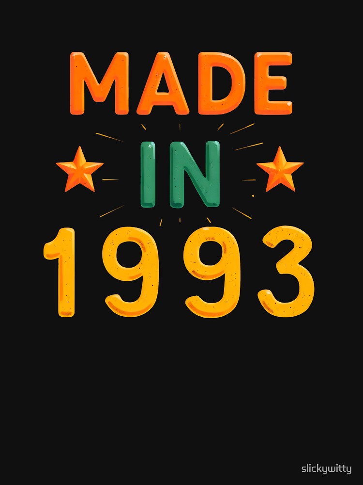 Made In 1993 - Birthday Gift Tee by slickywitty Hoodie, Sweatshirt | BlankRebels.com (Image 3)