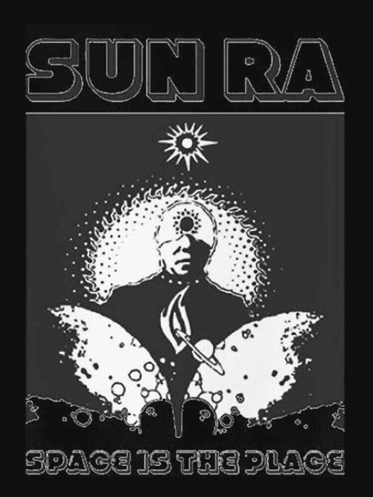 Sun RA Space is the Place jazz by WilliamOrrs T-Shirts, Hoodie, Sweatshirt | BlankRebels.com (Image 3)