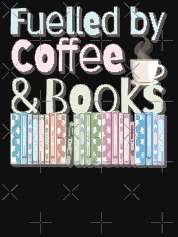 Pastel Fuelled by Coffee And Books Slogan by TrulyEpoque T-Shirts, Hoodie, Sweatshirt | BlankRebels.com (Image 3)
