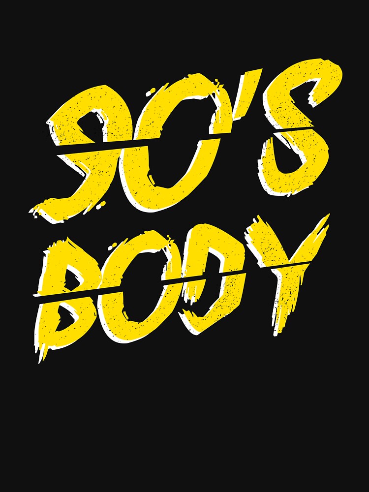 90's Body - 90s Retro Nostalgia by AaaleXX T-Shirts, Hoodie, Sweatshirt | BlankRebels.com (Image 3)