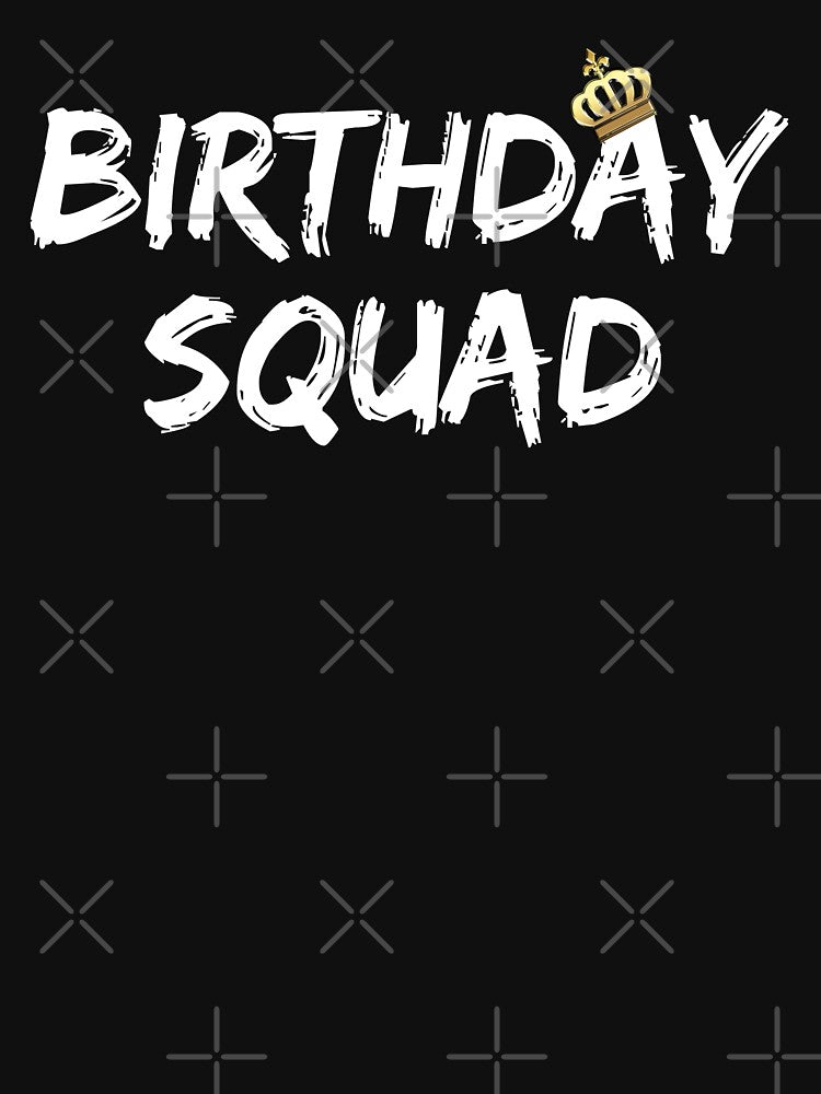 Birthday Squad Cool Funny Bday Team Men Women Boy Girl Gift Kids by BCNDesign T-Shirts, Hoodie, Sweatshirt (Image 3)