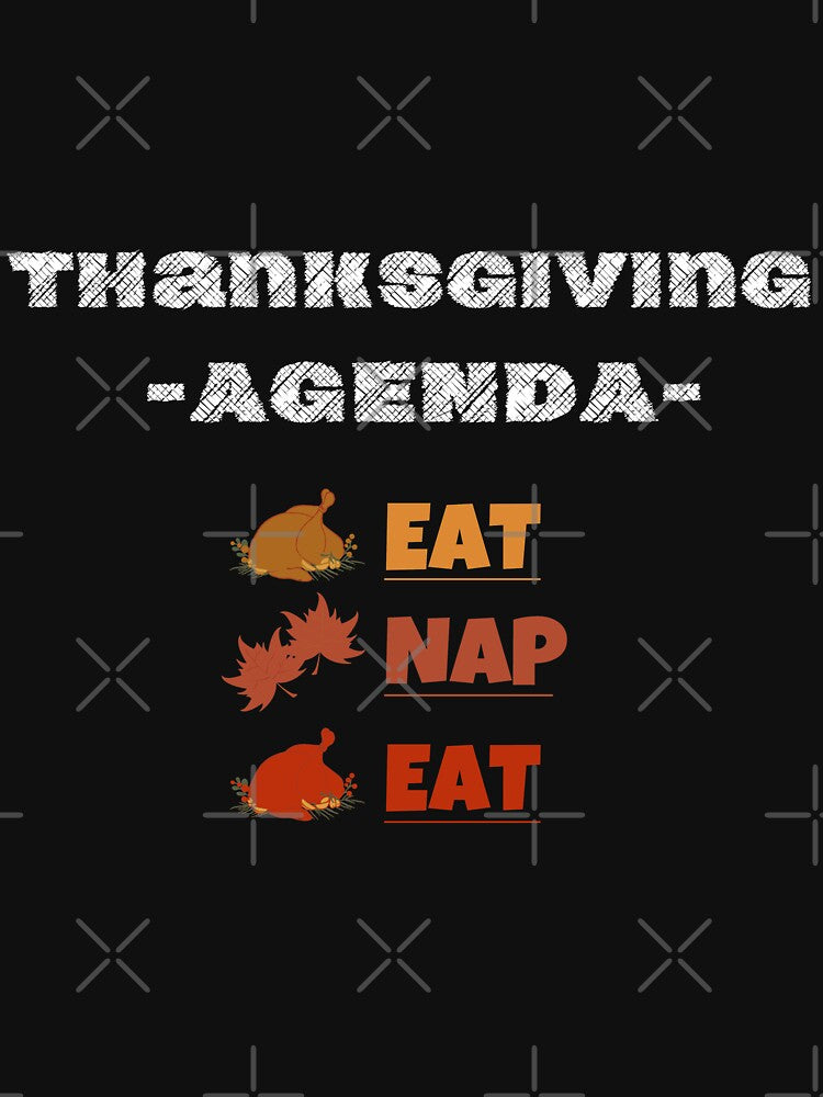 Thanksgiving Agenda - Eat, Nap, Eat by VarietyYOU T-Shirts, Hoodie, Sweatshirt | BlankRebels.com (Image 3)