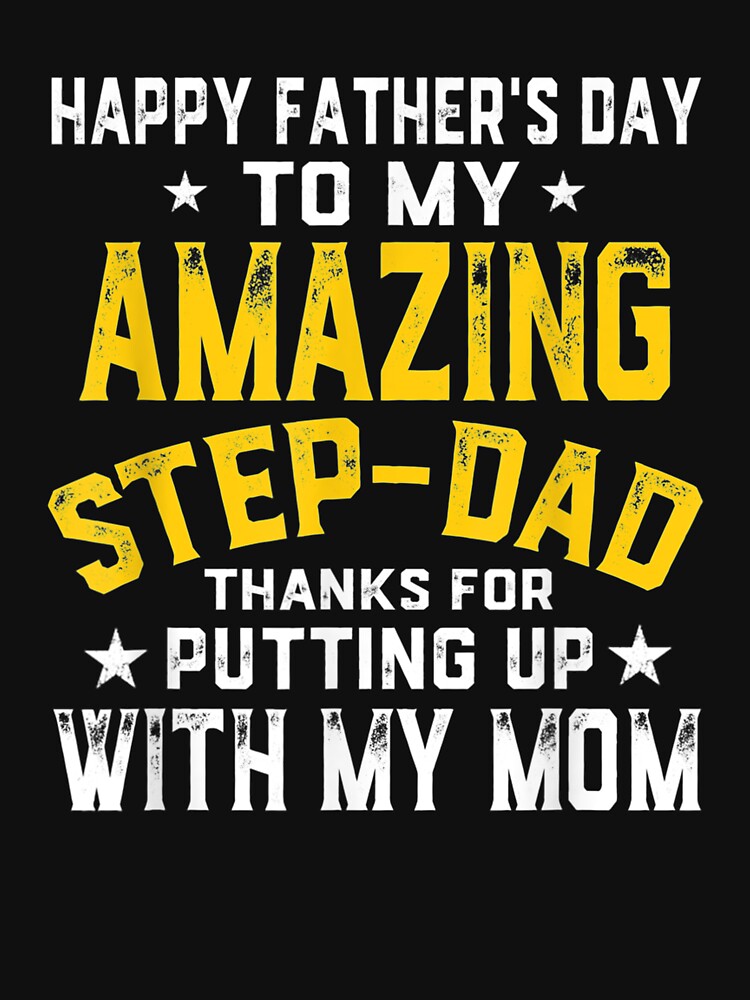 Happy Father's Day Step Dad by maizreo T-Shirts, Hoodie, Sweatshirt | BlankRebels.com (Image 3)