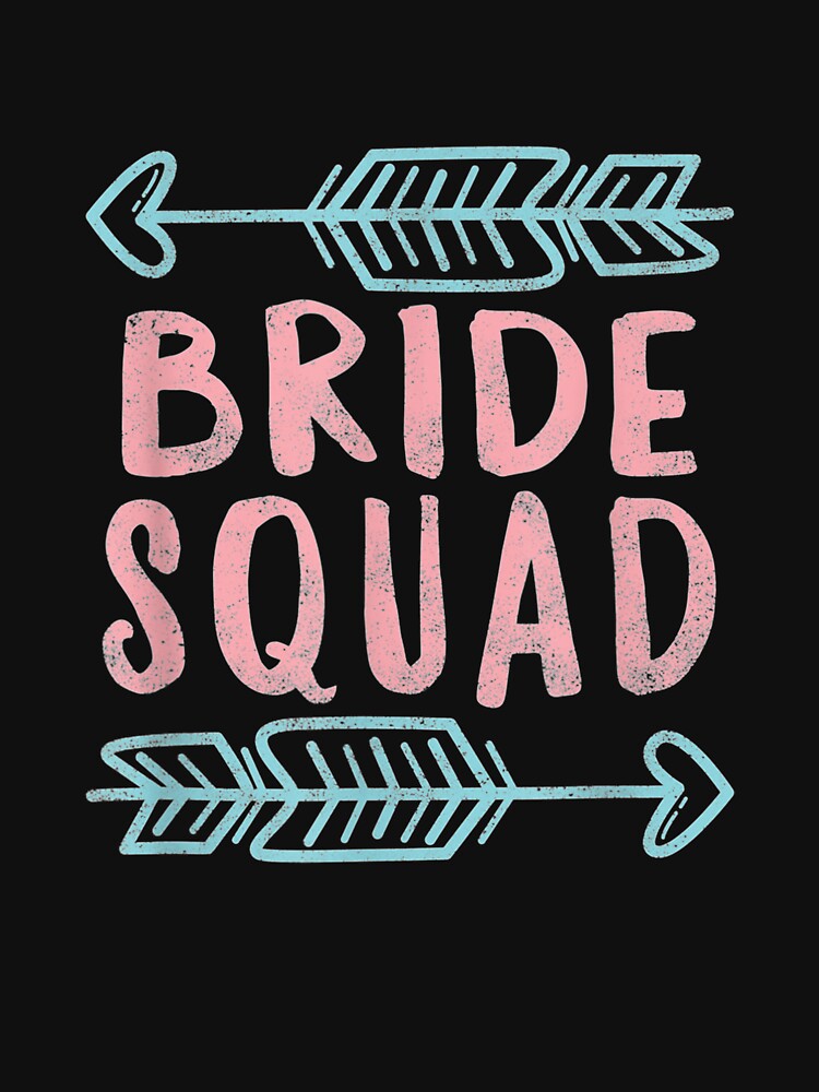 Bride Squad Bridesmaid Matching Bachelorette Party Wedding by bar0zysbertha T-Shirts, Hoodie, Sweatshirt (Image 3)