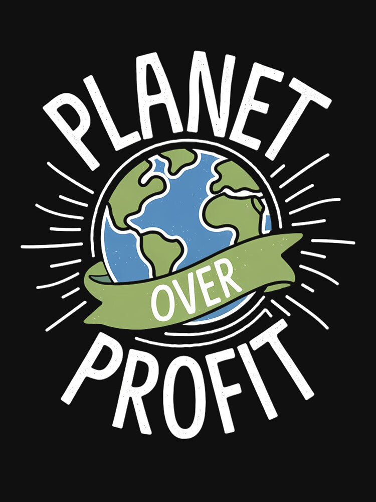 Planet Over Profit Nature Lover Environmentalist Earth Day by JonathalIngham T-Shirts, Hoodie, Sweatshirt (Image 3)
