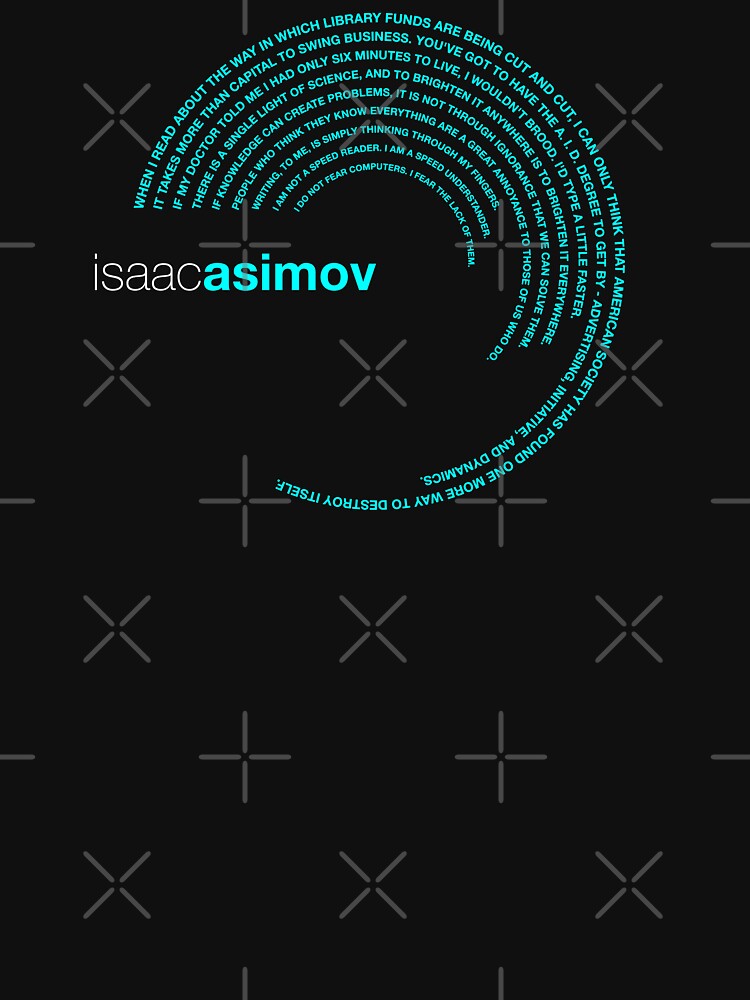 Isaac Asimov famous quotes poster [aqua] by CMYKStudio