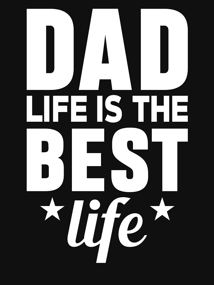 Dad Best Life by PatternFeed8 T-Shirts, Hoodie, Sweatshirt | BlankRebels.com (Image 3)