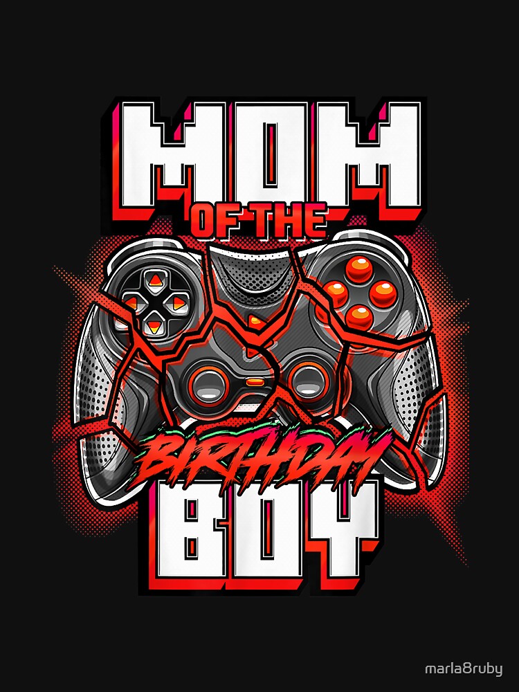 Mom of the Birthday Boy Matching Family Video Game Party by marla8ruby T-Shirts, Hoodie, Sweatshirt (Image 3)