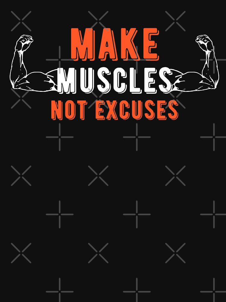 Make Muscles Not Excuses, Gym Motivational Quote by 24FAHSION T-Shirts, Hoodie, Sweatshirt | BlankRebels.com (Image 3)