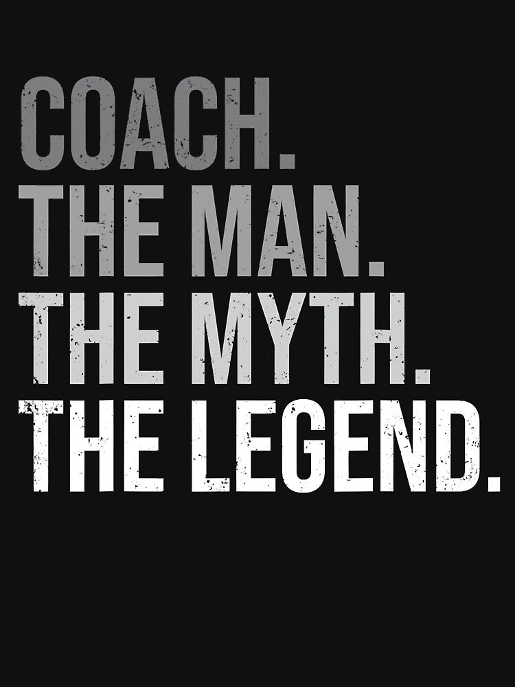 Coach The Man The Myth The Legend - Best Coach by ibarrbeat T-Shirts, Hoodie, Sweatshirt | BlankRebels.com (Image 3)