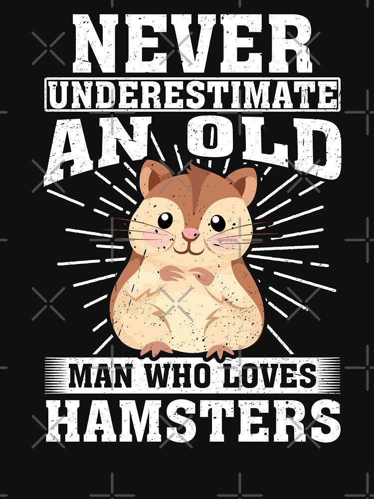 ever Underestimate An Old Man Who Loves Hamsters by CosmoKitsch