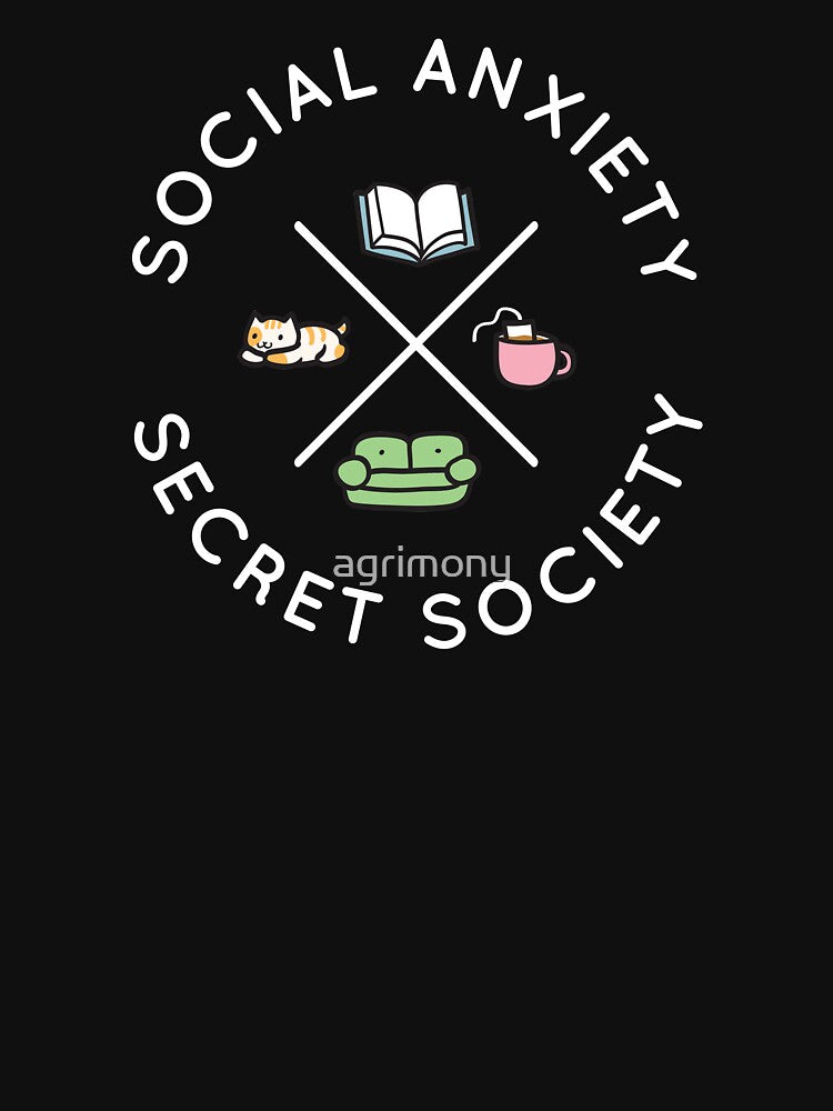 Social Anxiety Secret Society by agrimony T-Shirts, Hoodie, Sweatshirt | BlankRebels.com (Image 3)