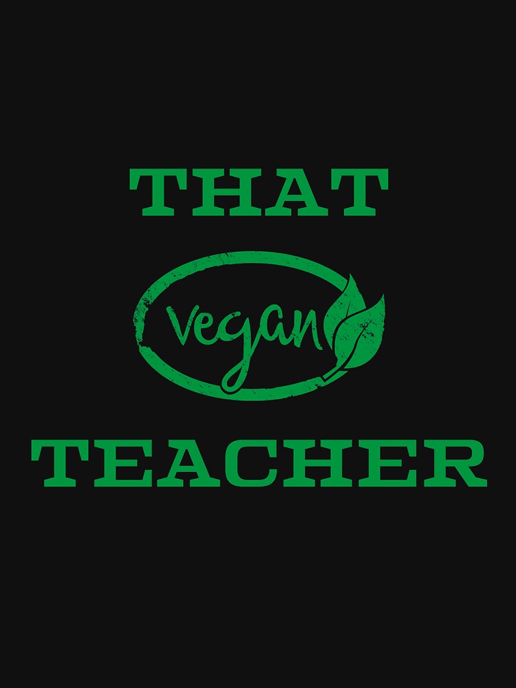 That Vegan Teacher by kocakashop T-Shirts, Hoodie, Sweatshirt | BlankRebels.com (Image 3)
