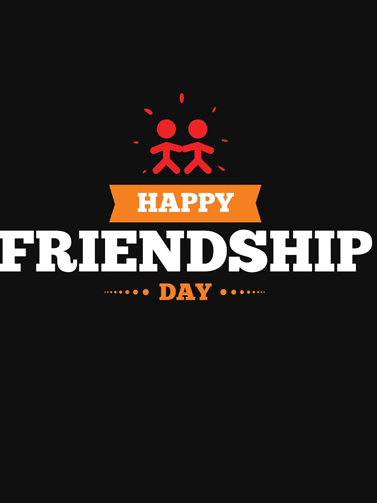 Happy friendship day by Jey57 T-Shirts, Hoodie, Sweatshirt | BlankRebels.com (Image 3)