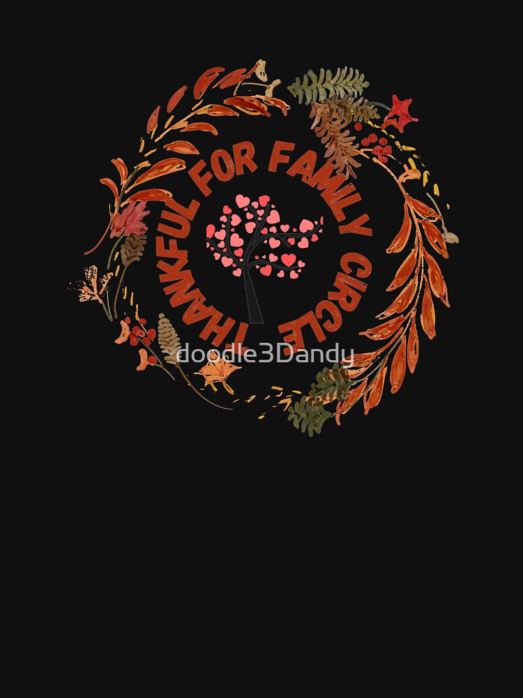 Thankful for Family by doodle3Dandy T-Shirts, Hoodie, Sweatshirt | BlankRebels.com (Image 3)