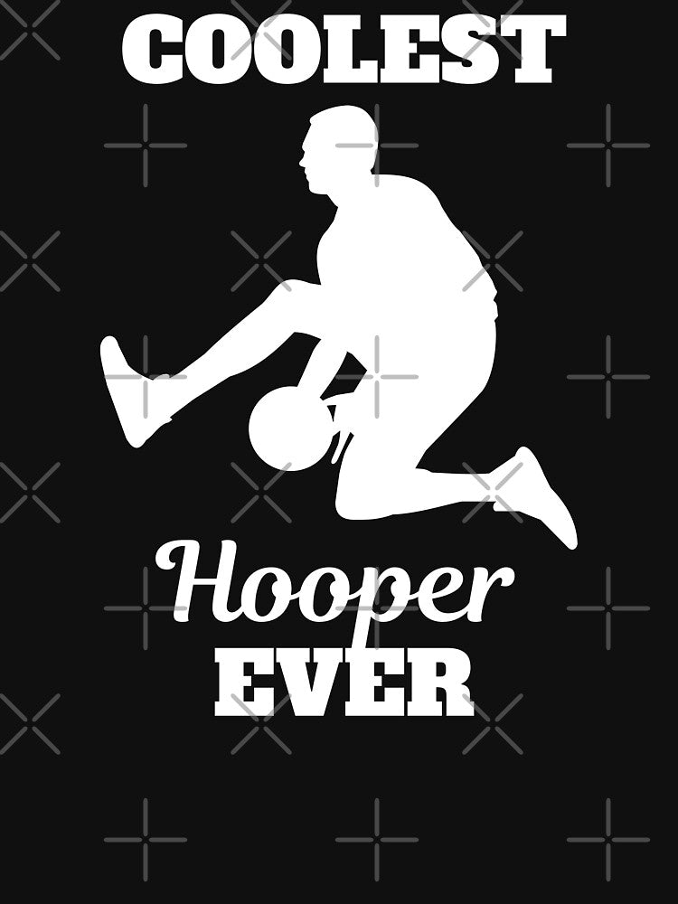 Coolest hooper ever, funny quote or saying for people who love and like basketball sport by NBSStore T-Shirts,... (Image 3)