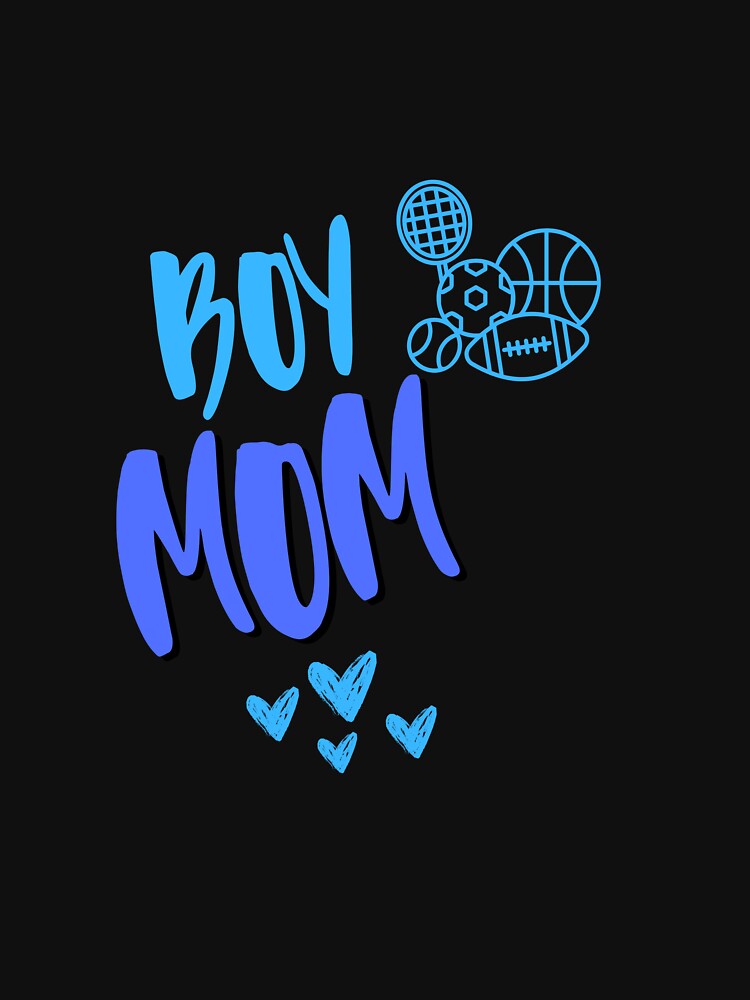 Boy Mom by MamaMacs T-Shirts, Hoodie, Sweatshirt | BlankRebels.com (Image 3)