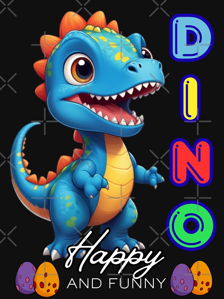 Dino happy and funny by KIDS-PRINTS T-Shirts, Hoodie, Sweatshirt | BlankRebels.com (Image 3)