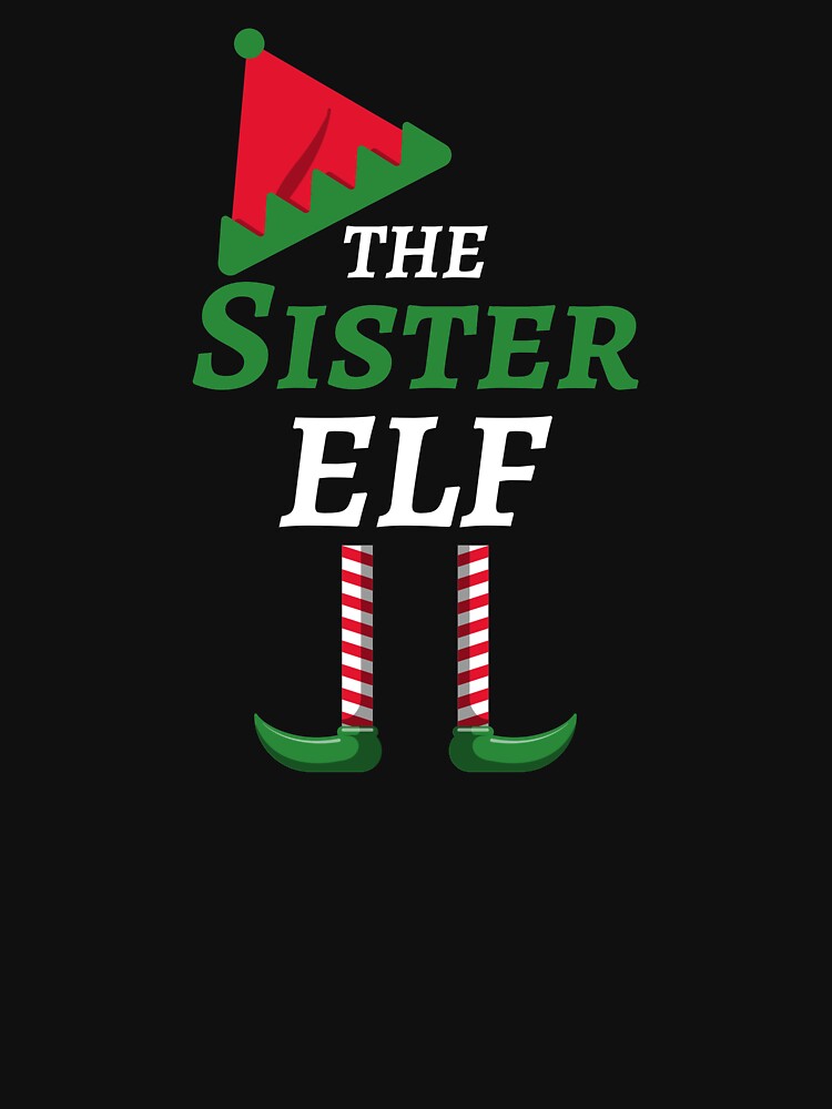 The Sister Elf matching family Christmas by HolidayTees T-Shirts, Hoodie, Sweatshirt | BlankRebels.com (Image 3)