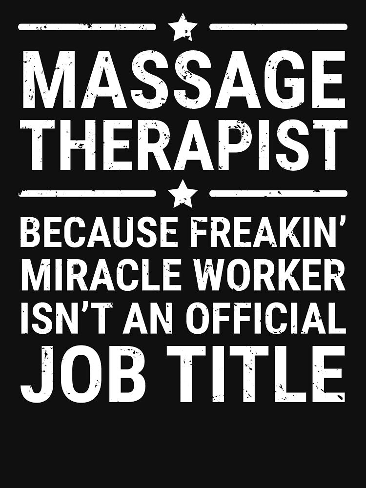 Funny Massage Therapist Miracle Worker T-shirt by zcecmza Hoodie, Sweatshirt | BlankRebels.com (Image 3)