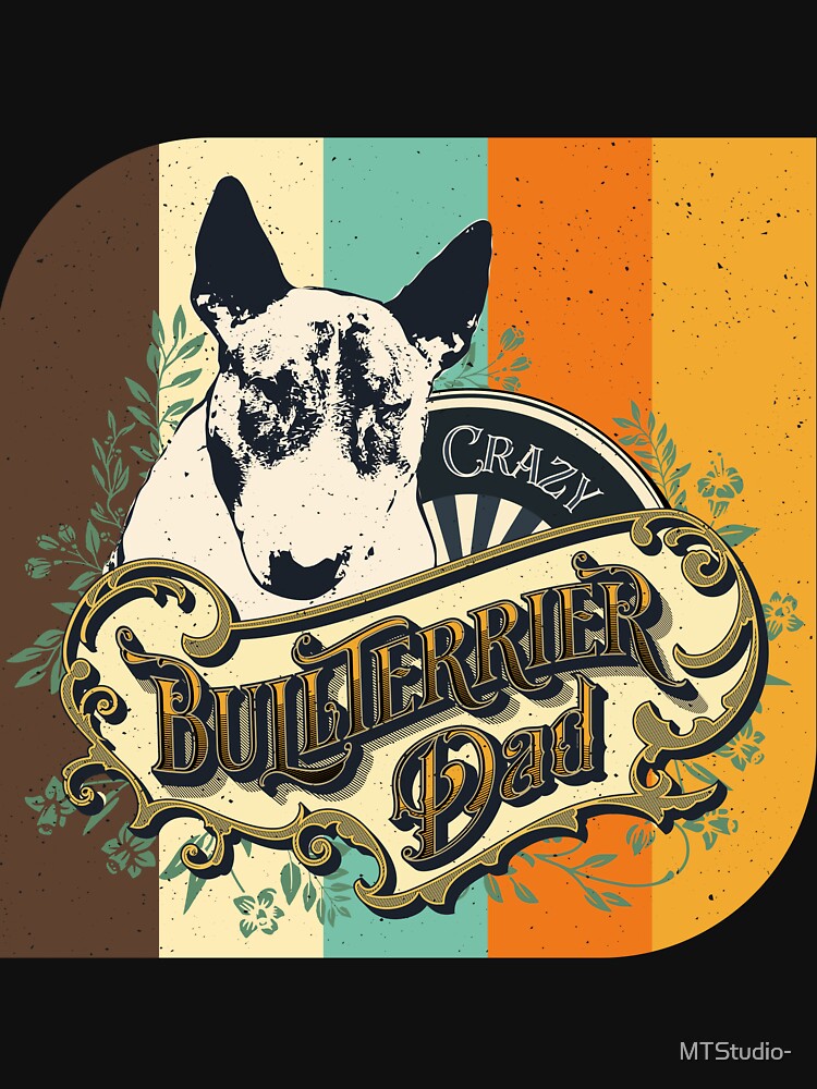 Crazy Bullterrier Dad Vintage Retro by MTStudio- T-Shirts, Hoodie, Sweatshirt | BlankRebels.com (Image 3)