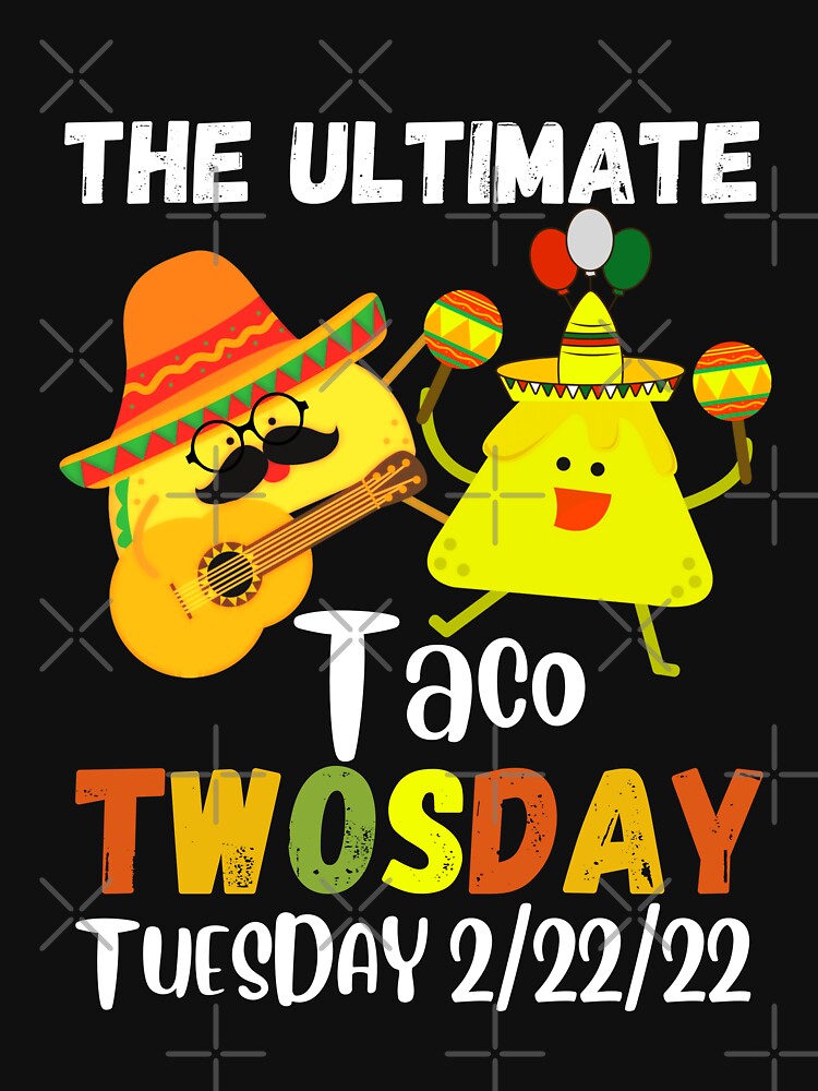 Funny Couples Taco:The Ultimate Taco Twosday Tuesday 2/22/22 by AmeliaStore1 T-Shirts, Hoodie, Sweatshirt (Image 3)