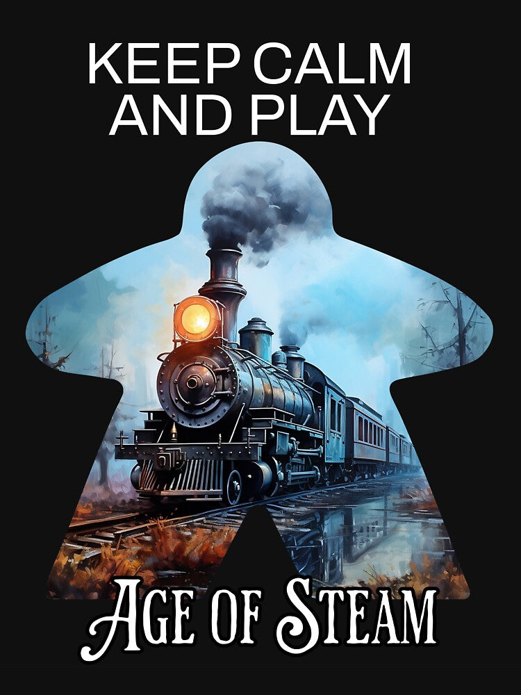 Keep Calm and Play Age of Steam Board Game - Board Gamer, Eurogame, Board Gaming by Zanda-Nerd-Shop T-Shirts,... (Image 3)