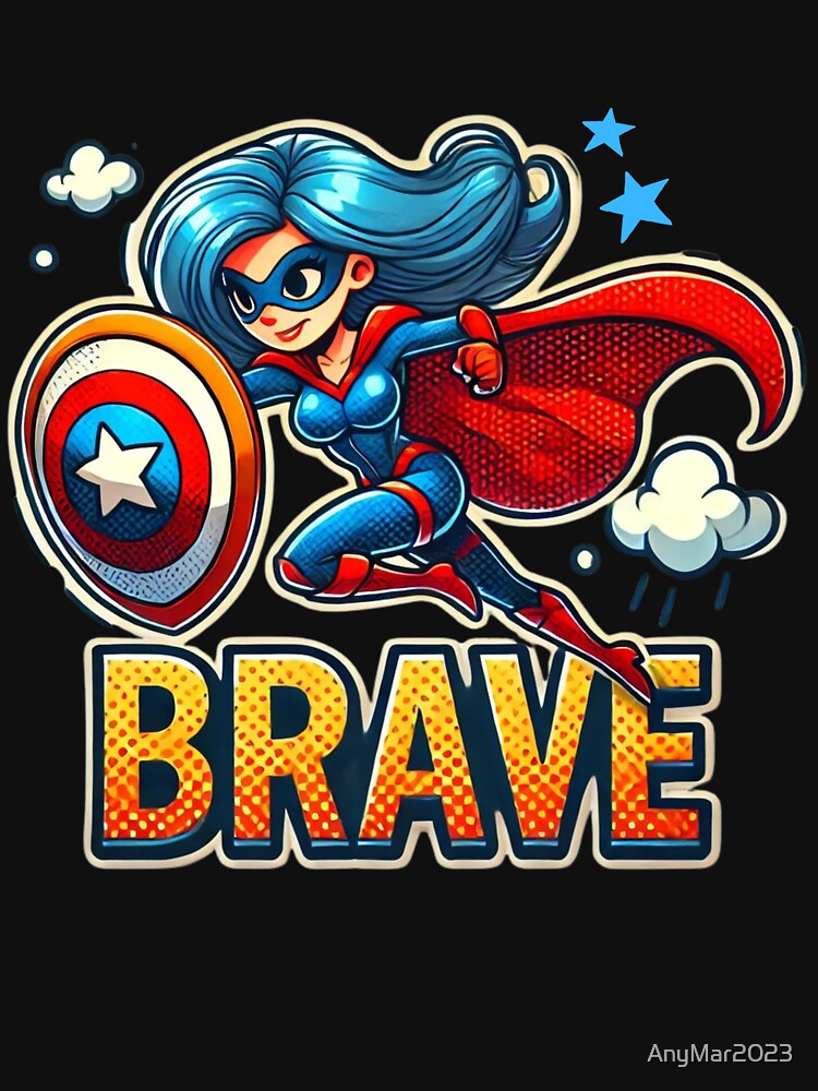 Female Superhero with Shield and "Brave" Phrase by AnyMar2023 T-Shirts, Hoodie, Sweatshirt | BlankRebels.com (Image 3)